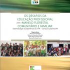 Os Desafios da Educação Profissional para o Manejo Florestal Comunitário e Familiar: sistematização da experiência do IFPA – Campus Castanhal/PA