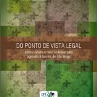 Do ponto de vista legal: Acesso à terra e meio ambiente para agricultura familiar do Alto Xingu