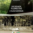 Sociedade, Florestas e Sustentabilidade
