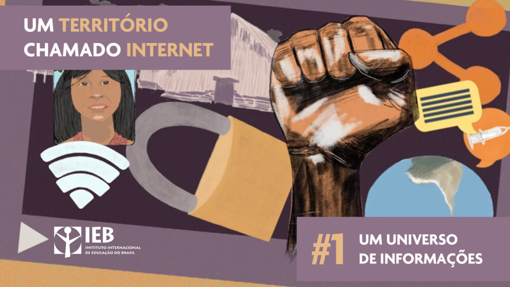 “Um Território Chamado Internet”: IEB discute oportunidades e desafios do mundo digital em série de vídeos