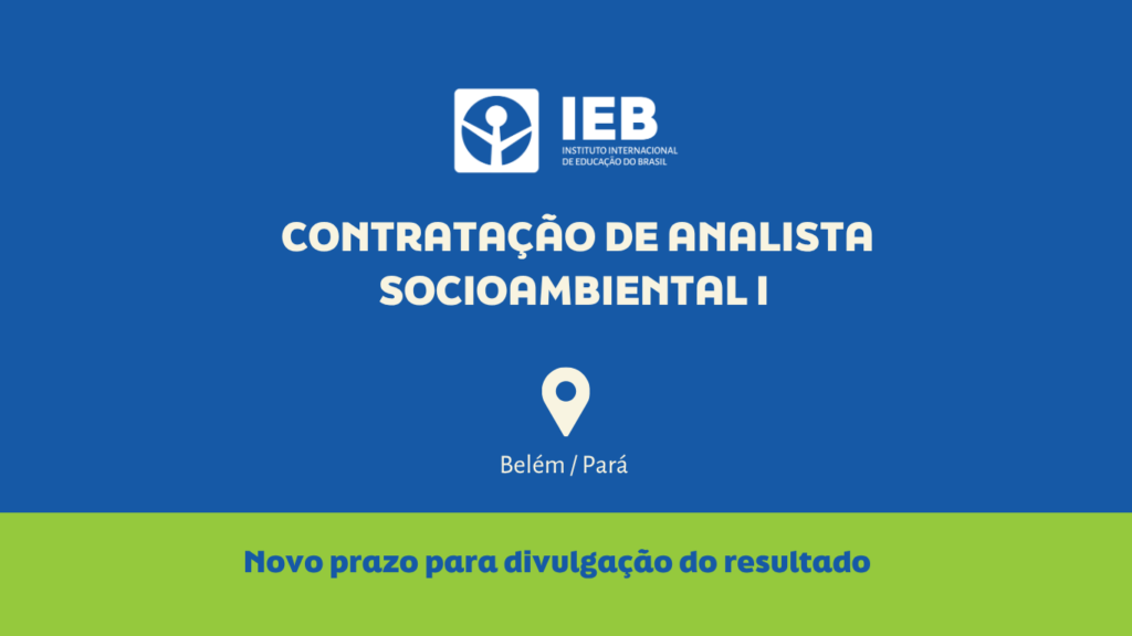 Atualização sobre o processo seletivo – Analista Socioambiental I